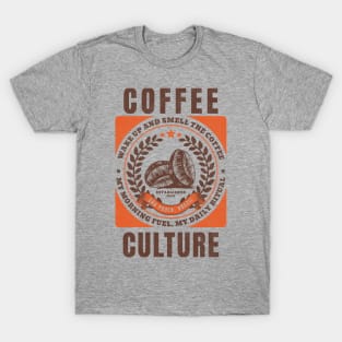 Wake Up And Smell The Coffee T-Shirt